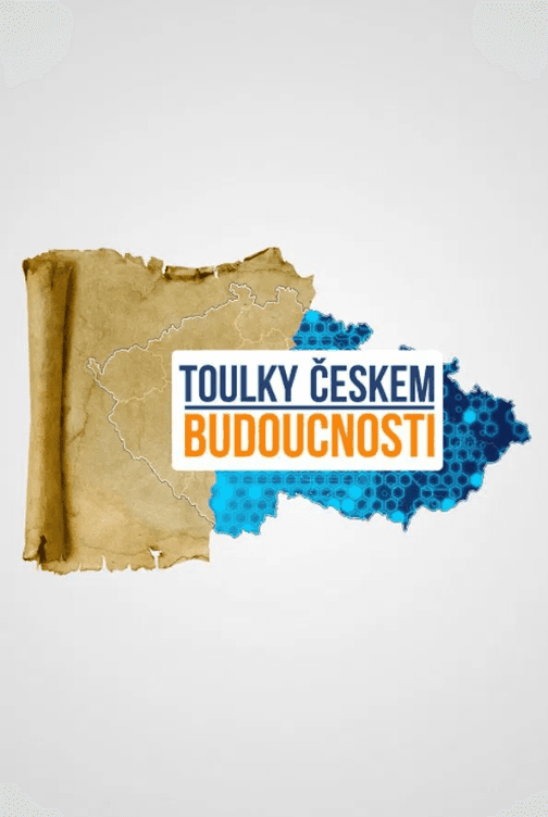 Toulky Českem budoucnosti