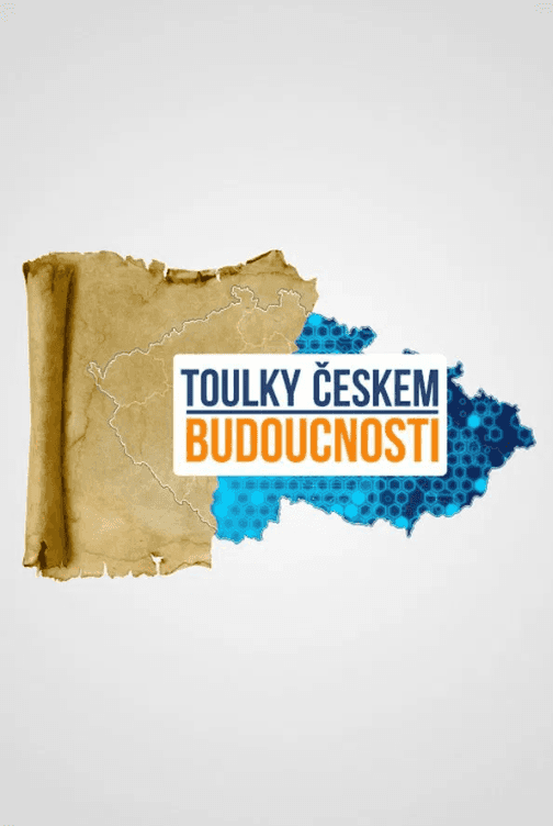 Toulky Českem budoucnosti