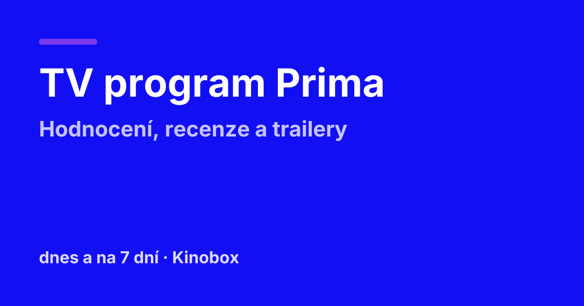 Prima program dnes večer – hodnocení a recenze | Kinobox